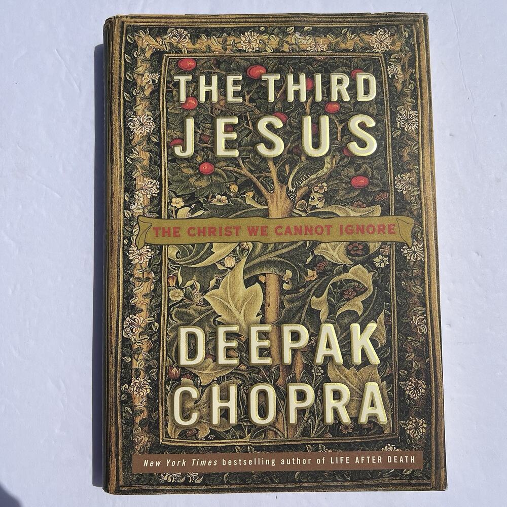 Third Jesus The Christ We Cannot Ignore by Deepak Chopra Hardcover Book